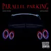 Parallel Parking (feat. Kevin Konnors) - Single album lyrics, reviews, download