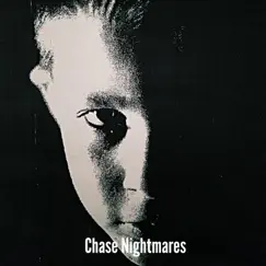 Now It's Up to You - Single by Chase Nightmares album reviews, ratings, credits