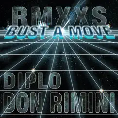 Bust a Move (Don Rimini Ravekid Remix) Song Lyrics