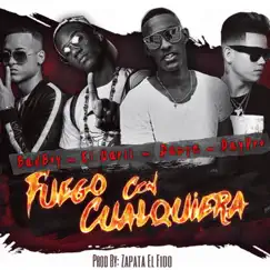 Fuego Con Cualquiera (feat. El Danya, Daypro & el Carli) - Single by King BadBoy album reviews, ratings, credits
