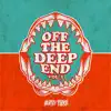 Off the Deep End, Vol. 1 album lyrics, reviews, download