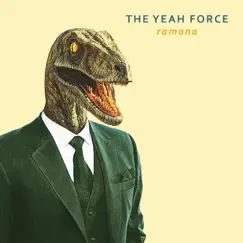 Ramona - Single by The Yeah Force album reviews, ratings, credits