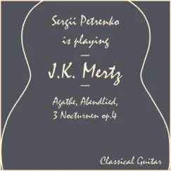 Sergii Petrenko Is Playing J.K. Mertz - EP by Sergii Petrenko album reviews, ratings, credits