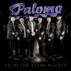 Es Mejor Estar Muerto - Single album lyrics, reviews, download