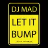 Let It Bump - Single album lyrics, reviews, download