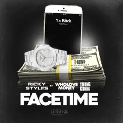 FaceTime (feat. Wholovemoney & Young Gunna) Song Lyrics