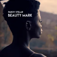 Beauty Mark (feat. Anduze) [Radio Edit] - Single by Parov Stelar album reviews, ratings, credits