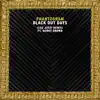 Black Out Days (Leo Justi Remix) [feat. Danny Brown] - Single album lyrics, reviews, download