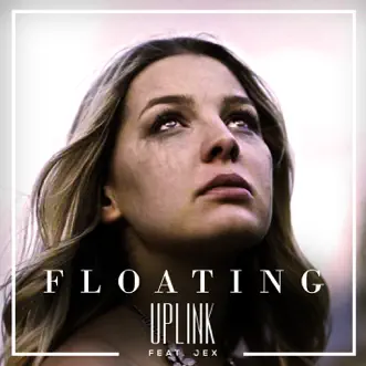 Download Floating (feat. Jex) Uplink & Jex MP3