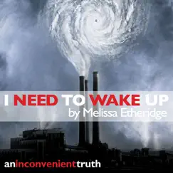I Need to Wake Up - Single by Melissa Etheridge album reviews, ratings, credits