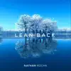 Lean Back - Single album lyrics, reviews, download
