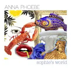 Sophie's World - Single by Anna Phoebe album reviews, ratings, credits