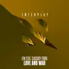 Love and War (feat. Cassidy Ford) - EP album lyrics, reviews, download