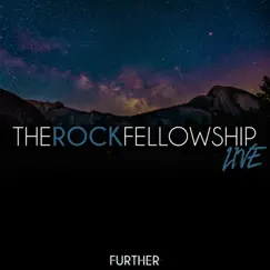 Further (Live) by The Rock Fellowship album reviews, ratings, credits