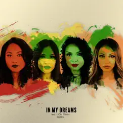 In My Dreams (Remix) [feat. Lion Fiyah] Song Lyrics
