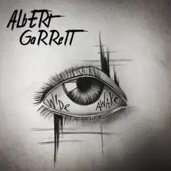 Wide Awake - EP by Albert Garrett album reviews, ratings, credits