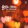 Feel Love (feat. Nafsica) - Single album lyrics, reviews, download