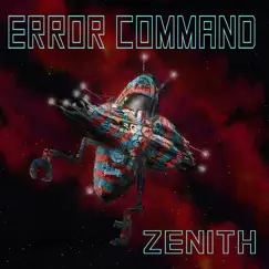 Zenith - Single by Error Command album reviews, ratings, credits