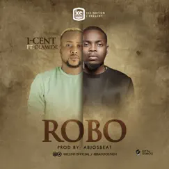 Robo (feat. Olamide) - Single by Icent album reviews, ratings, credits