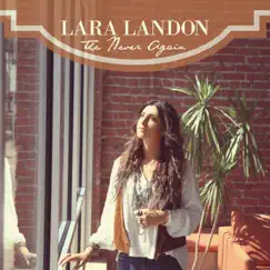 The Never Again by Lara Landon album reviews, ratings, credits