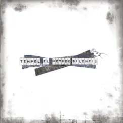 El Método Silencio - EP by Tenpel album reviews, ratings, credits