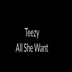 All She Want Song Lyrics