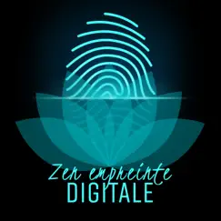 Zen empreinte digitale: Apprenez à mieux vous connaître et à approfondir, Musique de méditation, Améliore ta personnalité by Zen Méditation Ambiance album reviews, ratings, credits
