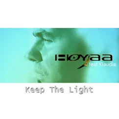 Keep the Light (feat. Klaudia) - Single by Hoyaa album reviews, ratings, credits