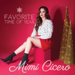 Favorite Time of Year - Single by Mimi Cicero album reviews, ratings, credits