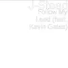 Follow My Lead (feat. Kevin Gates) - Single album lyrics, reviews, download
