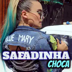 Safadinha Choca Song Lyrics