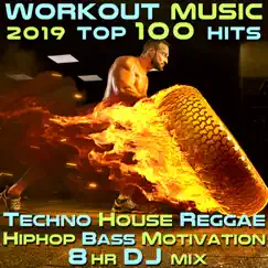 Workout Music 2019 Top 100 Hits Techno House Reggae Hip Hop Bass Motivation 8 Hr DJ Mix by Workout Electronica & Workout Trance album reviews, ratings, credits