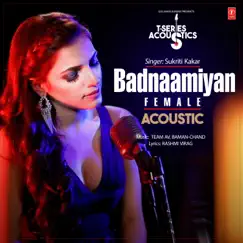 Badnaamiyan Acoustic - Female (From 