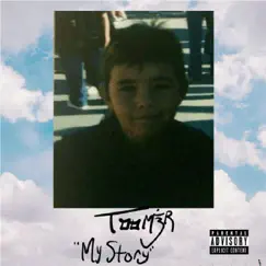 My Story - Single by T00M3R album reviews, ratings, credits