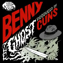 The Ghost - Single by Benny the Butcher & Cuns album reviews, ratings, credits