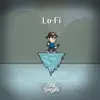 LoFi - Single album lyrics, reviews, download