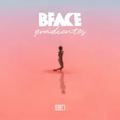 Gradientes by B-FACE album reviews, ratings, credits