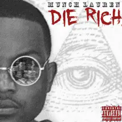 Die Rich by Munch Lauren album reviews, ratings, credits