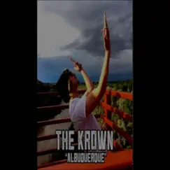Albuquerque - Single by The Krown album reviews, ratings, credits