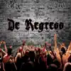 De Regreso - Single album lyrics, reviews, download