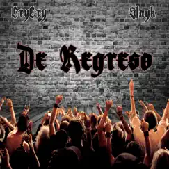 De Regreso - Single by CryCry & Slayk album reviews, ratings, credits