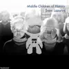 Middle Children of History - Single album lyrics, reviews, download