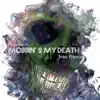 Mobbin' 2 My Death (feat. Popeye) - Single album lyrics, reviews, download
