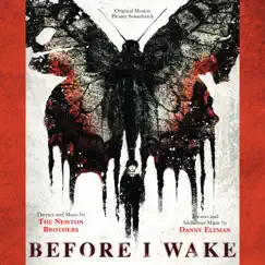 Before I Wake (Original Motion Picture Soundtrack) by The Newton Brothers & Danny Elfman album reviews, ratings, credits