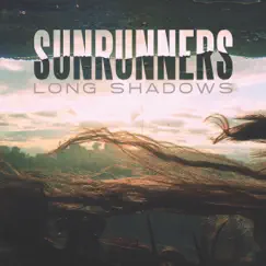 Long Shadows by Sunrunners album reviews, ratings, credits