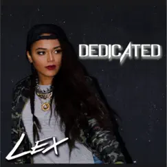 Dedicated - Single by Lex album reviews, ratings, credits