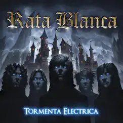 Tormenta Eléctrica (Bonus Track Version) by Rata Blanca album reviews, ratings, credits