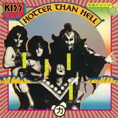 Hotter Than Hell by Kiss album reviews, ratings, credits