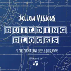 Building Blocks (feat. Mad Macks, Don't Sleep & Dj Survive) Song Lyrics