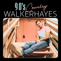 90's Country - Single by Walker Hayes album reviews, ratings, credits